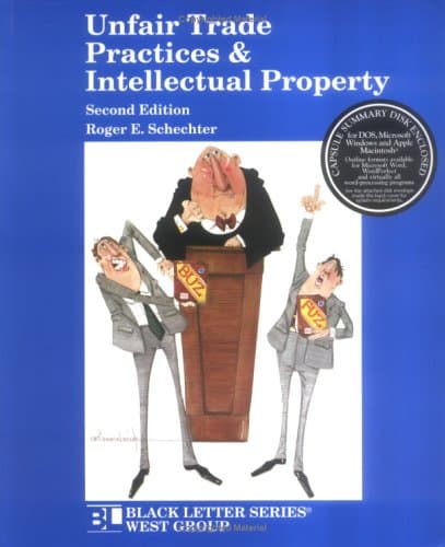 Book cover for Unfair Trade Practices and Intellectual Property (Black Letter Series) by Schechter, Roger E.