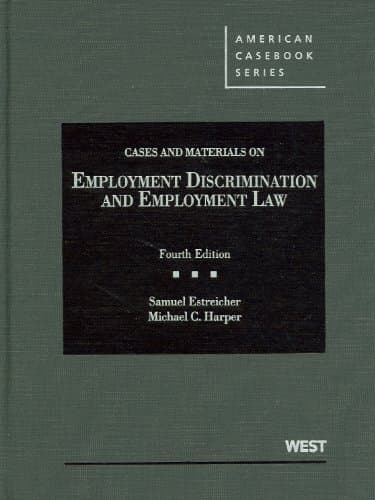 Book cover for Cases and Materials on Employment Discrimination and Employment Law (American Casebook Series) by Estreicher, Samuel
