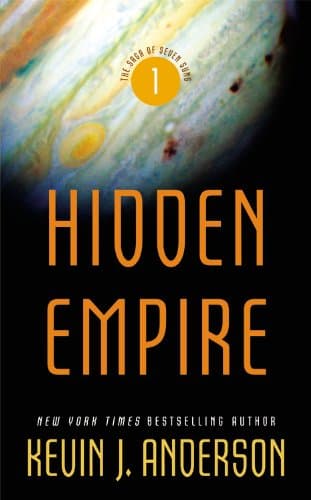 Book cover for Hidden Empire (The Saga of Seven Suns, 1) by Anderson, Kevin J.