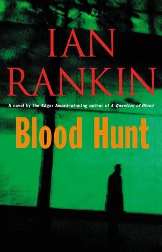 Book cover for Blood Hunt: A Novel by Rankin, Ian