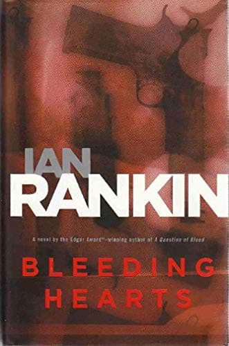 Book cover for Bleeding Hearts: A Novel by Rankin, Ian