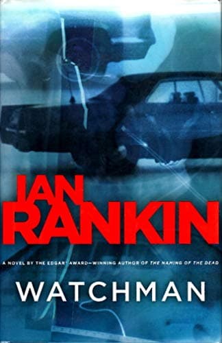 Book cover for Watchman: A Novel by Rankin, Ian