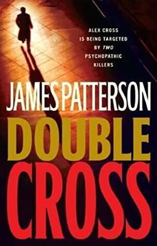 Book cover for Double Cross (Alex Cross) by James Patterson