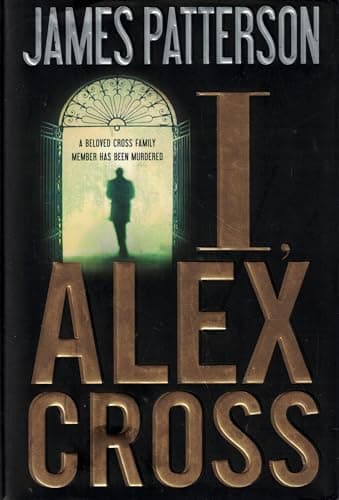 Book cover for I, Alex Cross by Patterson, James
