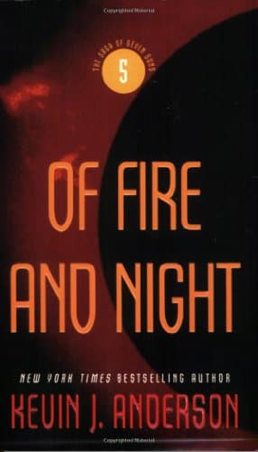 Book cover for Of Fire and Night (The Saga of Seven Suns, 5) by Anderson, Kevin J.