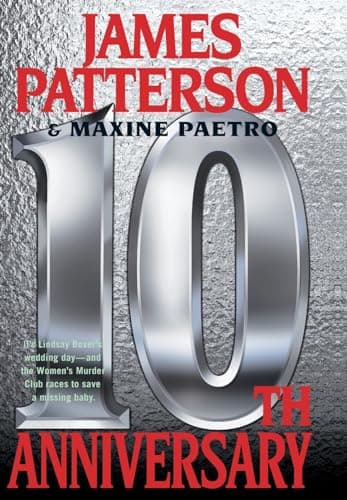 Book cover for 10th Anniversary (A Women's Murder Club Thriller, 10) by Patterson, James