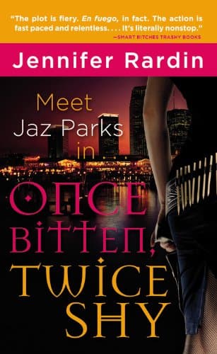 Book cover for Once Bitten, Twice Shy (Jaz Parks, 1) by Rardin, Jennifer