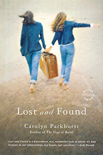 Book cover for Lost and Found: A Novel by Parkhurst, Carolyn
