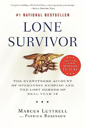 Book cover for Lone Survivor: The Eyewitness Account of Operation Redwing and the Lost Heroes of SEAL Team 10 by Marcus Luttrell
