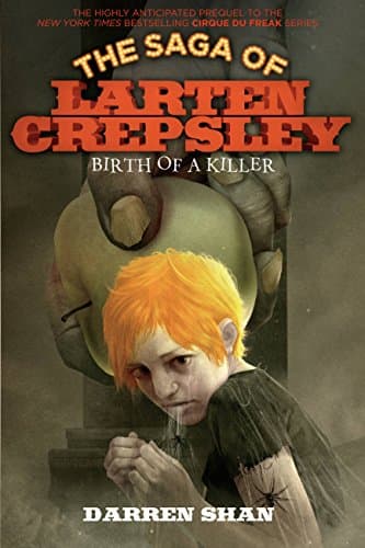 Book cover for Birth of a Killer (The Saga of Larten Crepsley, 1) by Shan, Darren