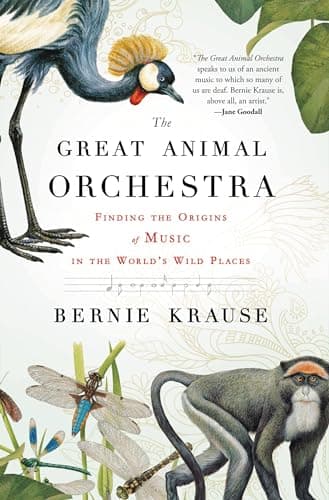Book cover for The Great Animal Orchestra by Krause, Bernie