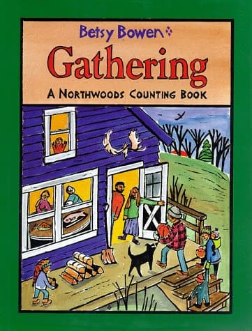 Gathering: A Northwoods Counting Book
