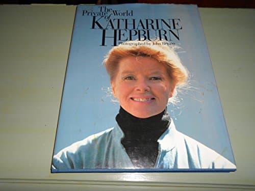 Book cover for The Private World of Katharine Hepburn by Bryson, John