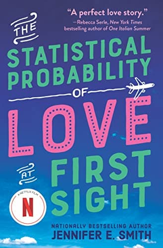 Book cover for The Statistical Probability of Love at First Sight by Smith, Jennifer E.