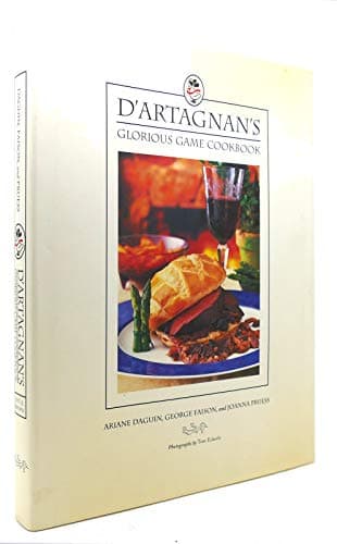Book cover for D'Artagnan's Glorious Game Cookbook by Daguin, Ariane