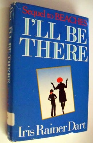 Book cover for I'll Be There by Dart, Iris Rainer