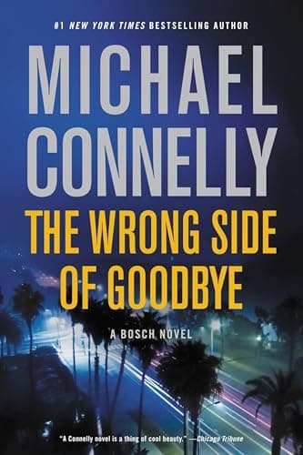 Book cover for The Wrong Side of Goodbye (A Harry Bosch Novel, 19) by Connelly, Michael