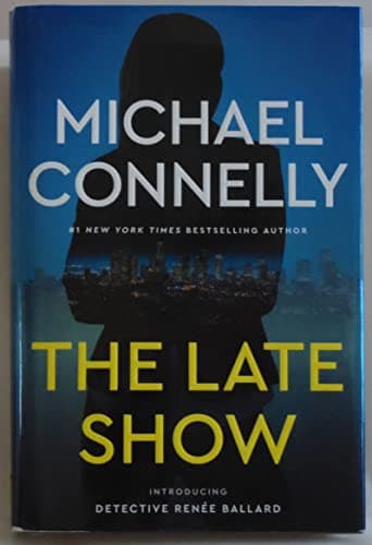 Book cover for The Late Show by Connelly, Michael