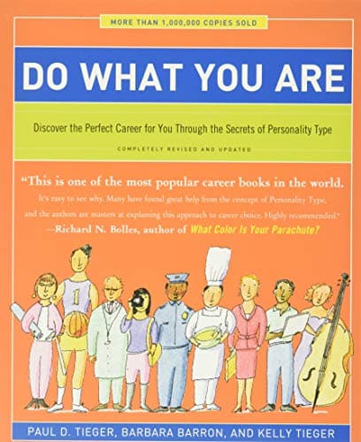Book cover for Do What You Are: Discover the Perfect Career for You Through the Secrets of Personality Type by Tieger, Paul D.