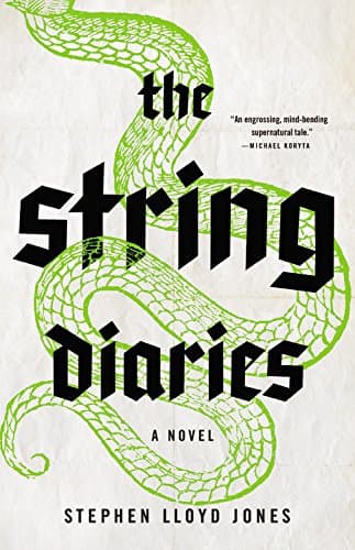 Book cover for The String Diaries by Jones, Stephen Lloyd