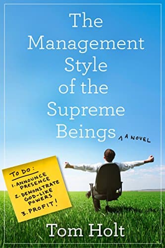 Book cover for The Management Style of the Supreme Beings by Holt, Tom