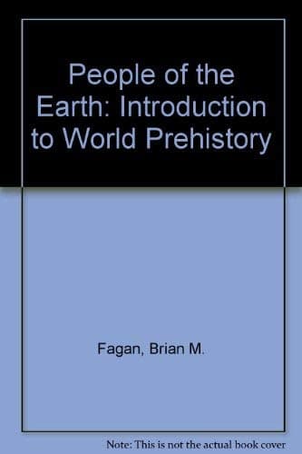 Book cover for People of the earth: An introduction to world prehistory by Fagan, Brian M