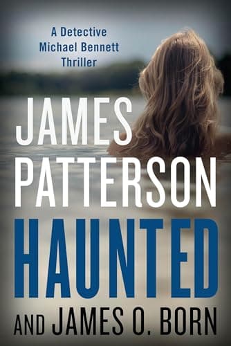 Haunted (A Michael Bennett Thriller, 10)