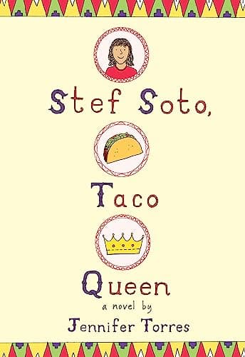 Book cover for Stef Soto, Taco Queen by Torres, Jennifer