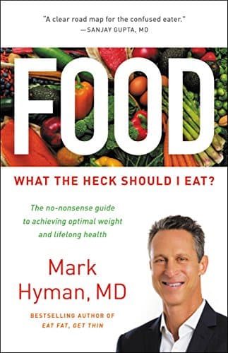 Book cover for Food: What the Heck Should I Eat? (The Dr. Mark Hyman Library, 7) by Mark Hyman M.D.