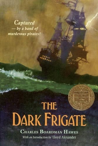 Book cover for The Dark Frigate (Newbery Medal Winner) by Hawes, Charles Boardman