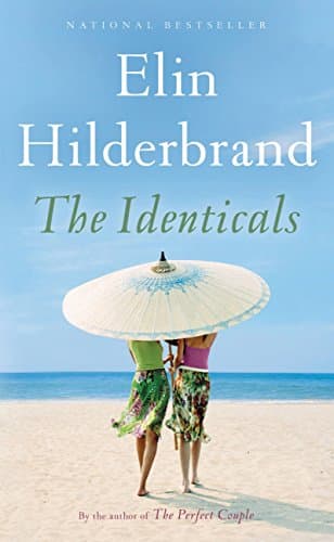 Book cover for The Identicals: A Novel by Hilderbrand, Elin