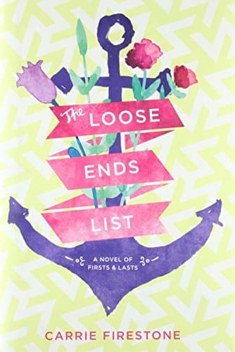 Book cover for The Loose Ends List by Firestone, Carrie