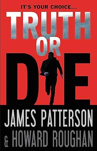 Book cover for Truth or Die by Patterson, James