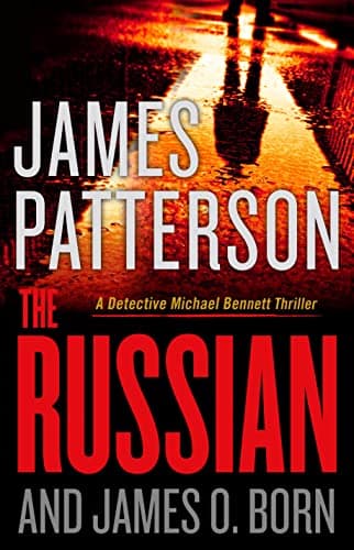 Book cover for The Russian (A Michael Bennett Thriller, 13) by Patterson, James