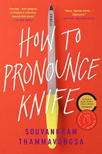 Book cover for How to Pronounce Knife: Stories by Thammavongsa, Souvankham