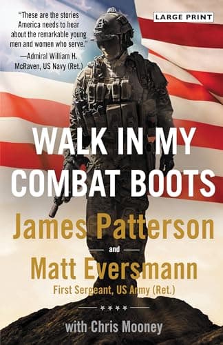 Book cover for Walk in My Combat Boots (Heroes Among Us, 1) by Patterson, James