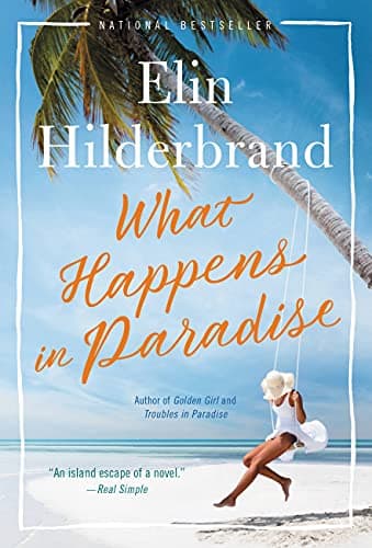 Book cover for What Happens in Paradise by Hilderbrand, Elin