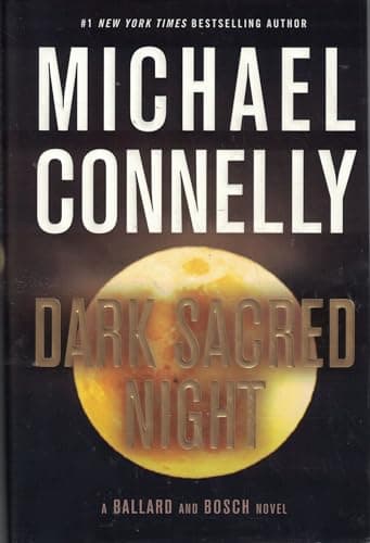 Book cover for Dark Sacred Night (A Renée Ballard and Harry Bosch Novel) by Connelly, Michael