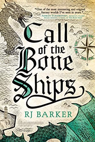Book cover for Call of the Bone Ships (The Tide Child Trilogy, 2) by Barker, RJ