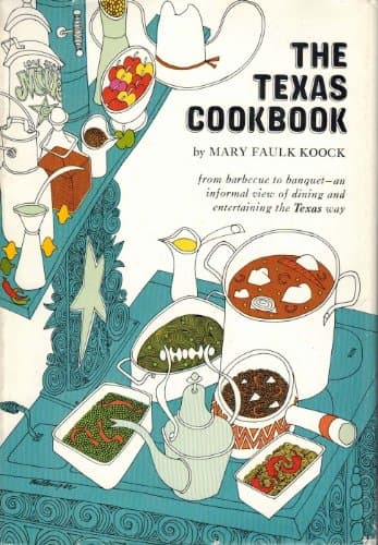 Book cover for The Texas Cookbook by Mary Faulk Koock