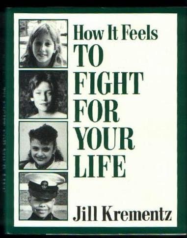 Book cover for How It Feels to Fight for Your Life by Krementz, Jill