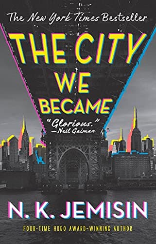 Book cover for The City We Became: A Novel (The Great Cities, 1) by Jemisin, N. K.