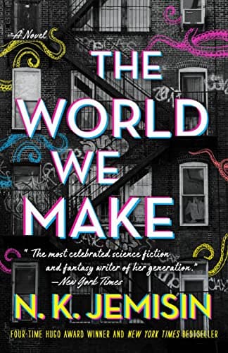 Book cover for The World We Make: A Novel (The Great Cities, 2) by Jemisin, N. K.