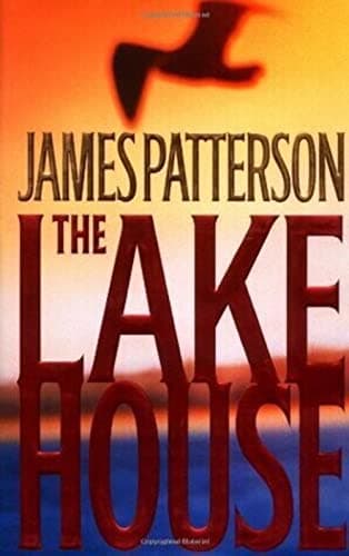 Book cover for The Lake House by Patterson, James