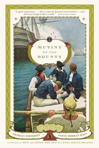 Book cover for Mutiny on the Bounty: A Novel by Nordhoff, Charles