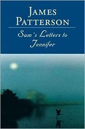 Book cover for Sam's Letters to Jennifer by Patterson, James