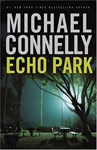 Book cover for Echo Park by Connelly, Michael