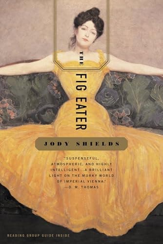 Book cover for The Fig Eater: A Novel by Shields, Jody