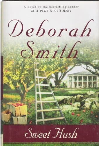 Book cover for Sweet Hush: A Novel by Smith, Deborah