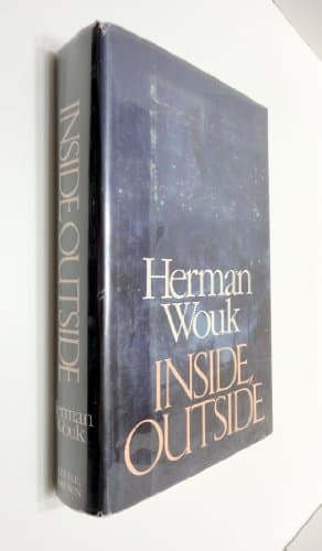 Book cover for Inside, Outside: A Novel by Wouk, Herman